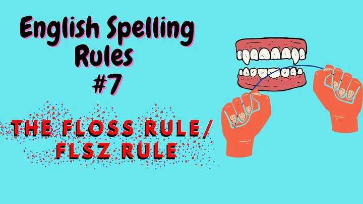 English Spelling Rules #7// The Floss Rule// The FLSZ Rule