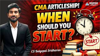 CMA Articleship | When should you start? CS Balgopal Sridharan #cma #cmaaspirants