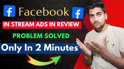 Facebook In Stream Ads In Review Problem Solve Kaise Karen | Facebook page monetization