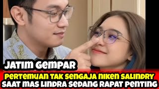 Download Lagu PERTEMUAN TAK SENGAJA NIKEN SALINDRY \u0026 MAS LINDRA DI TUBAN 😭 RAPAT BERUBAH JADI MENGGETARKAN HATI MP3