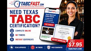 TABC Certification Fast | Start Now & Start Working Today