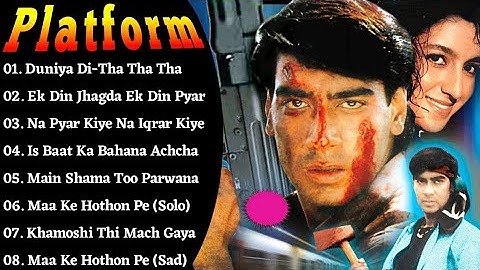 Platform Movie All Songs~Ajay Devgan~Nandini Singh~old hit songs, hindi songs, bollywood music
