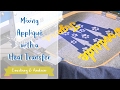 Mixing Appliqué with a Heat Transfer