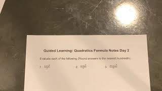 Guided Learning: Quadratic Formula Notes Day 2