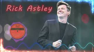 Rick Astley - She Wants to Dance with Me (Reimagined)