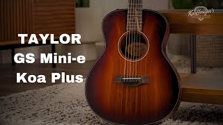 Taylor GS Mini-e Koa Plus