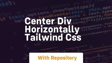 center div horizontally tailwind css