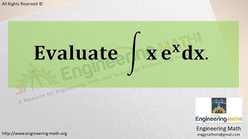 How to solve an integral using integration by parts (IBP)| Example 2| xe^xdx