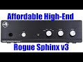 REVIEW: Rogue Sphinx v3, let the good times roll
