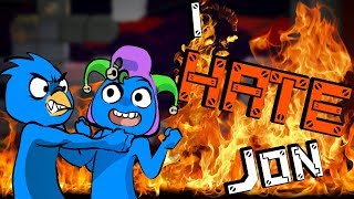 Battleblock Theater - I Hate Jon So Much