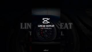 Linear Repeat in CapCut - Tutorial #shorts