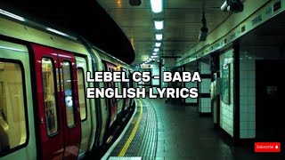 Lvbel C5 BABA - English Lyrics
