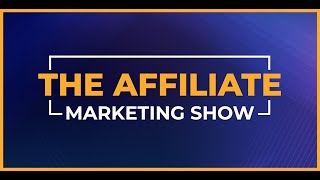 The Affiliate Marketing Show - Ep. 105 - Affiliate Summit West 2025 (Las Vegas - Floor Walk)