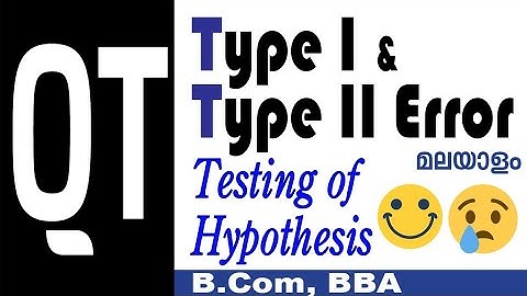 #Type I and Type II error Malayalam, #B.Com, #B.B.A, #QT