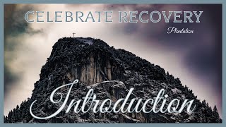 Celebrate Recovery Introduction