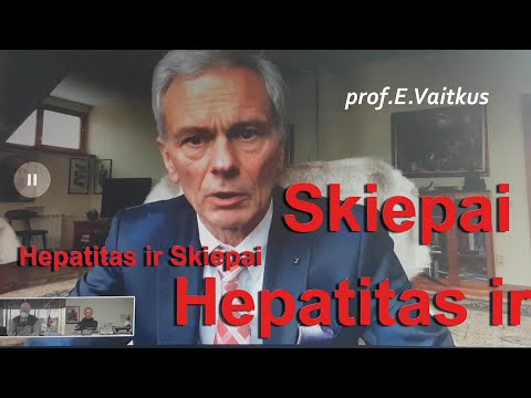 HEPATITAS IR SKIEPAI _ prof. E.Vaitkus