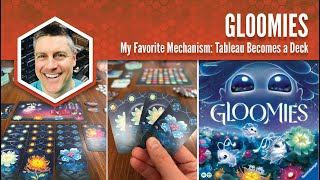 Gloomies: My Favorite Mechanism