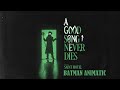 Good song never dies  batman riddler au animatic