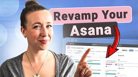 5 Ways to Customize Your Asana Workspace for FUN and SEAMLESS Planning