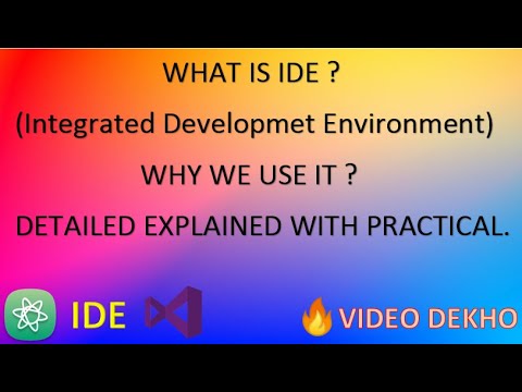 WHY WE NEED IDE ? | WHY WE USE IT  ?| ADVANTAGE OF USING IDE ? FULL EXPLAINED.