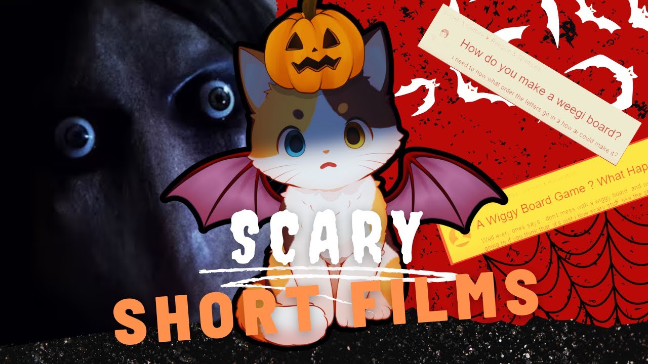 Watching SCARY short films! (I get SPOOKED!)