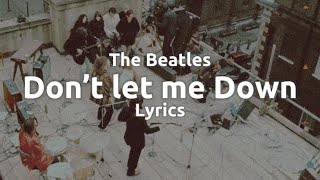 The Beatles - Don’t Let Me Down (Lyrics) Resimi