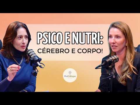 OSCILAÇÃO DE HUMOR, CANSAÇO E ANSIEDADE? O PROBLEMA PODE ESTAR NO SEU PRATO! | Podcólogas #112