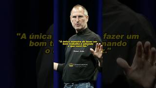 Frase do Steve Jobs Frase do Steve Jobs