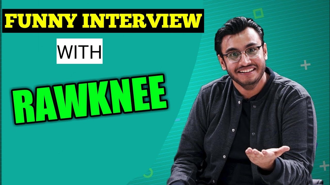 Funny Interview With RAWKNEE (Rony Das Gupta) part 1