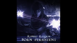 SHS24 - Robert Roxxor - Born Persistent Part 1 [Techno]