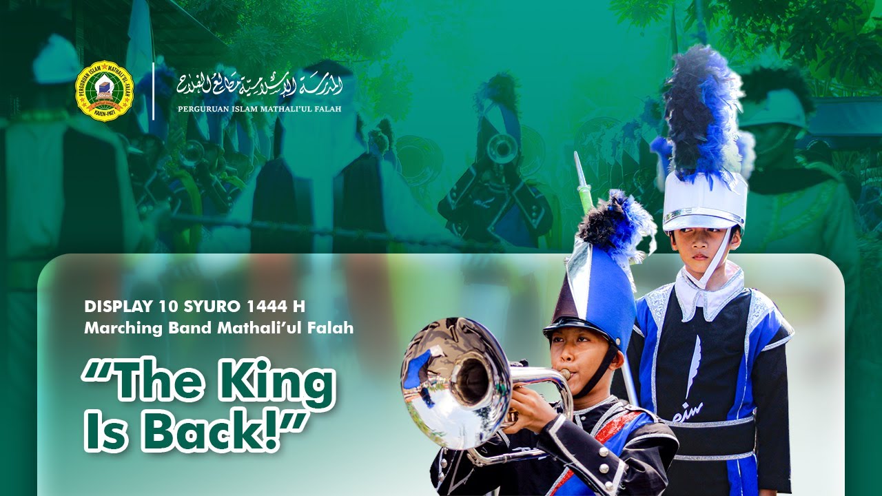 THE KING IS BACK 🎺 Konser ( MBM ) Marching Band Mathali'ul Falah Kajen 10 Syuro 2022