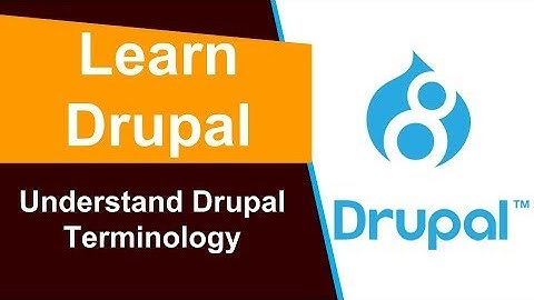 Understanding Drupal Terminology