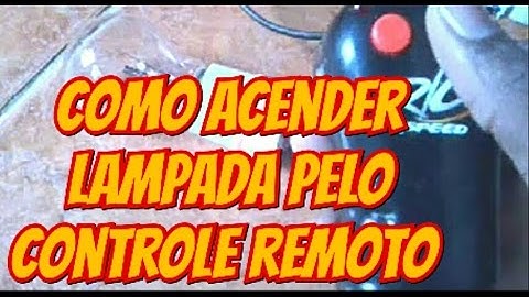 Como acender lâmpada pelo controle remoto.