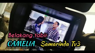 The Making CAMELIA Slot Samarinda TV3