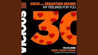 My Feelings For You (Mark Knight Extended Remix)