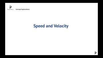 Speed and Velocity (A.1.2)