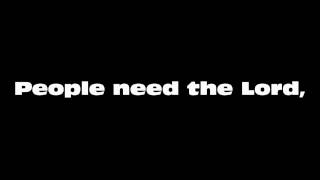 Video thumbnail of "Avalon - People Need The Lord  -  Lyrics"