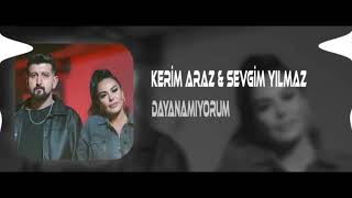 KERİM ARAZ & SEVGİM YILMAZ - DAYANAMIYORUM (iso.kc.remix) Resimi