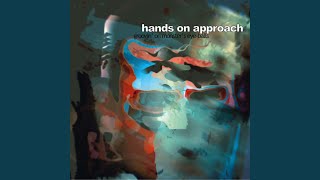 Watch Hands On Approach Do You Believe It video