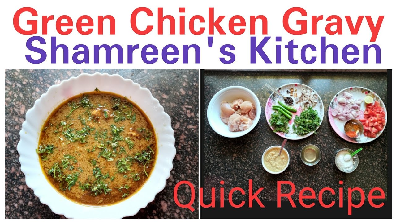 Green Chicken Gravy Chicken Gravy for chapathi Quick and Easy