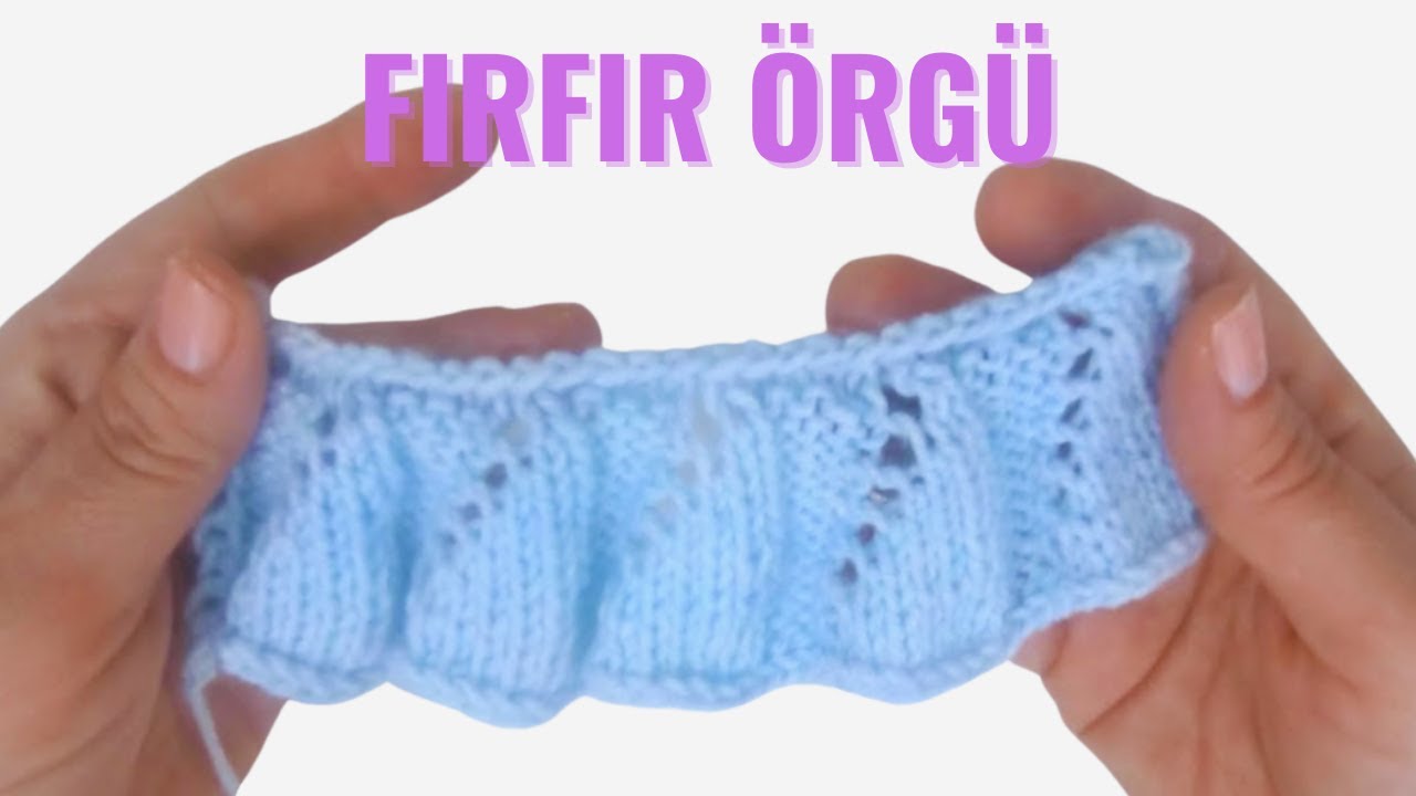 Fırfırlı Örgü Modeli Yapımı  / Bebek Etek, Elbise, Yelek Örgü Modelleri
