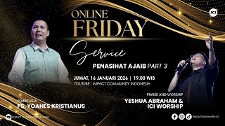 Download Lagu FRIDAY SERVICE | 16 JANUARI 19.00 WIB | PENASIHAT AJAIB ( PART 3 ) | PS. YOANES KRISTIANUS MP3
