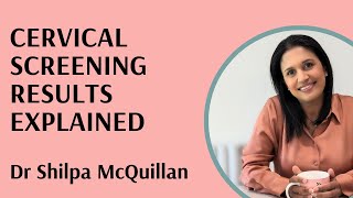 Your Cervical Screening Results Explained