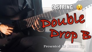 9string Guitar Song... in DOUBLE DROP B Tuning!!!