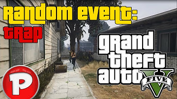 GTA V: Random Event - Trap (First Person)