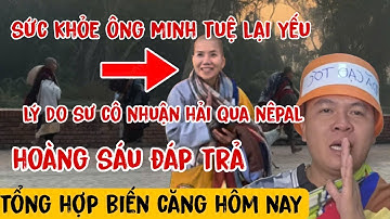 Trực Tiếp Đoàn Bộ Hành Ông Minh Tuệ  9/12 Lý Do Sư Cô Nhuận Hải Lại Xuất Hiện | Hoàng Sáu Đáp Trả