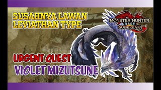 MH RISE SUNBREAK - URGENT QUEST VS VIOLET MIZUTSUNE PAKE INSECT GLAIVE