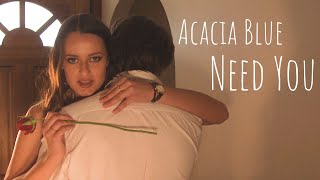 Acacia Blue - Need You Resimi