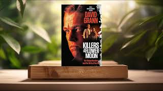 [Review] Killers of the Flower Moon: The Osage Murders and the Birth of the FBI (David Grann)