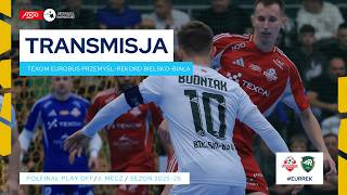 TEXOM EUROBUS PRZEMYŚL-REKORD BIELSKO-BIAŁA| NA ŻYWO | PÓŁFINAŁ PLAY-OFF | 3. MECZ 2025/26